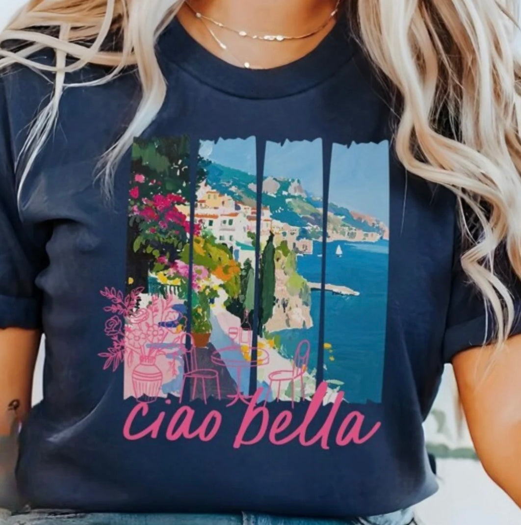 Ciao Bella Graphic Tee or Sweatshirt