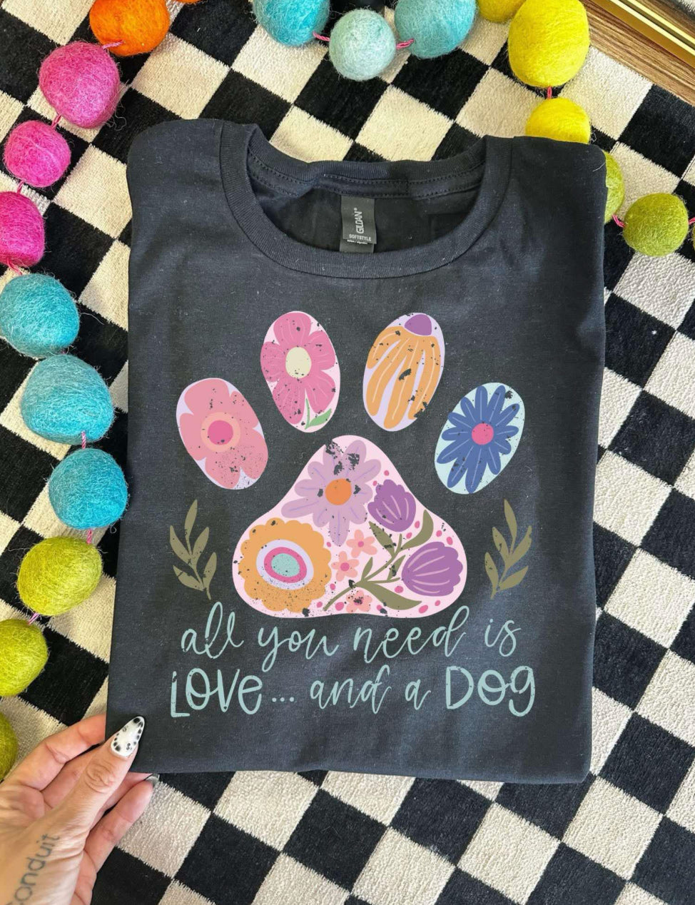 All You Need Is Love… and a Dog Graphic Tee or Sweatshirt