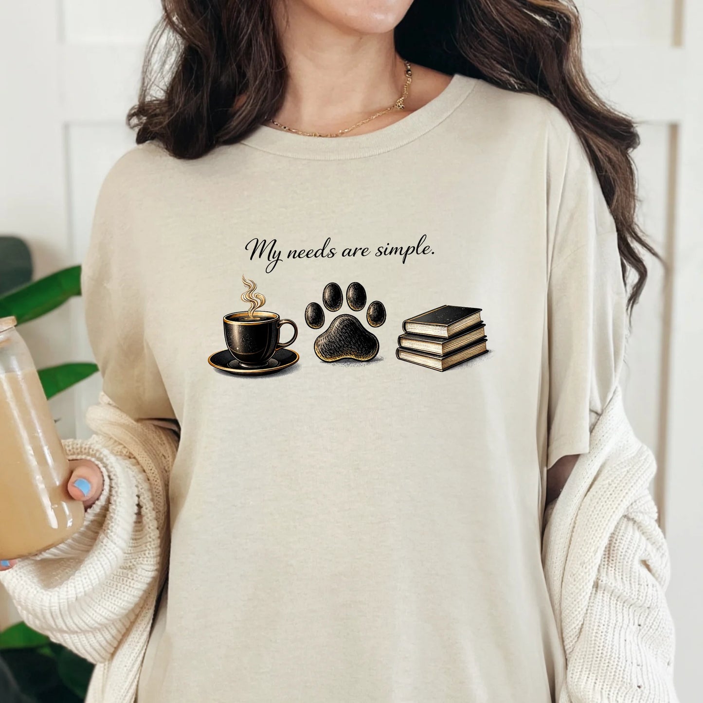 My Needs Are Simple Graphic Tee - 3 colors