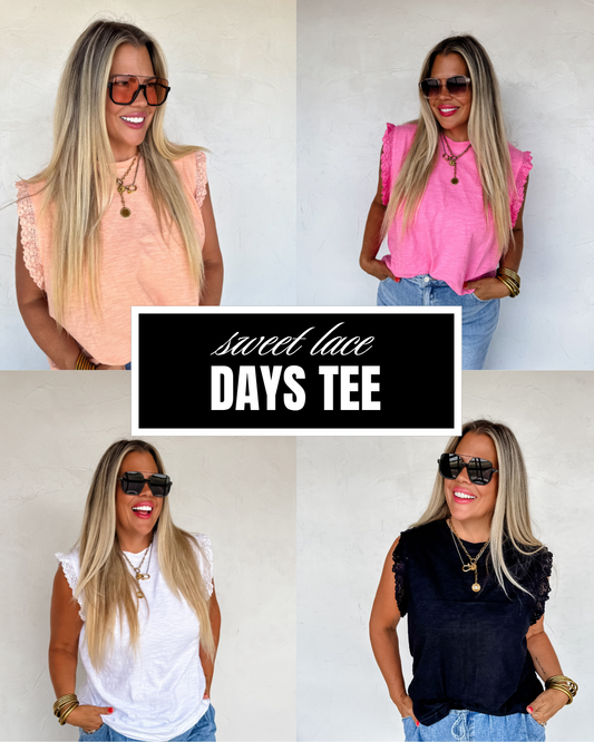 Sweet Lace Days Tee