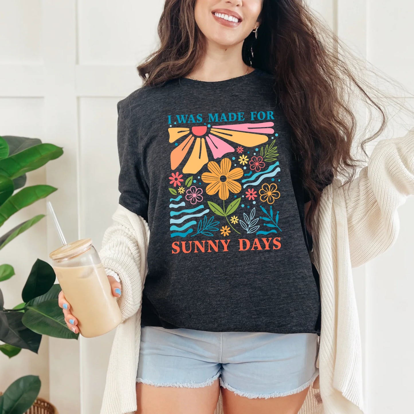 I Was Made For Sunny Days Graphic Tee - 3 colors