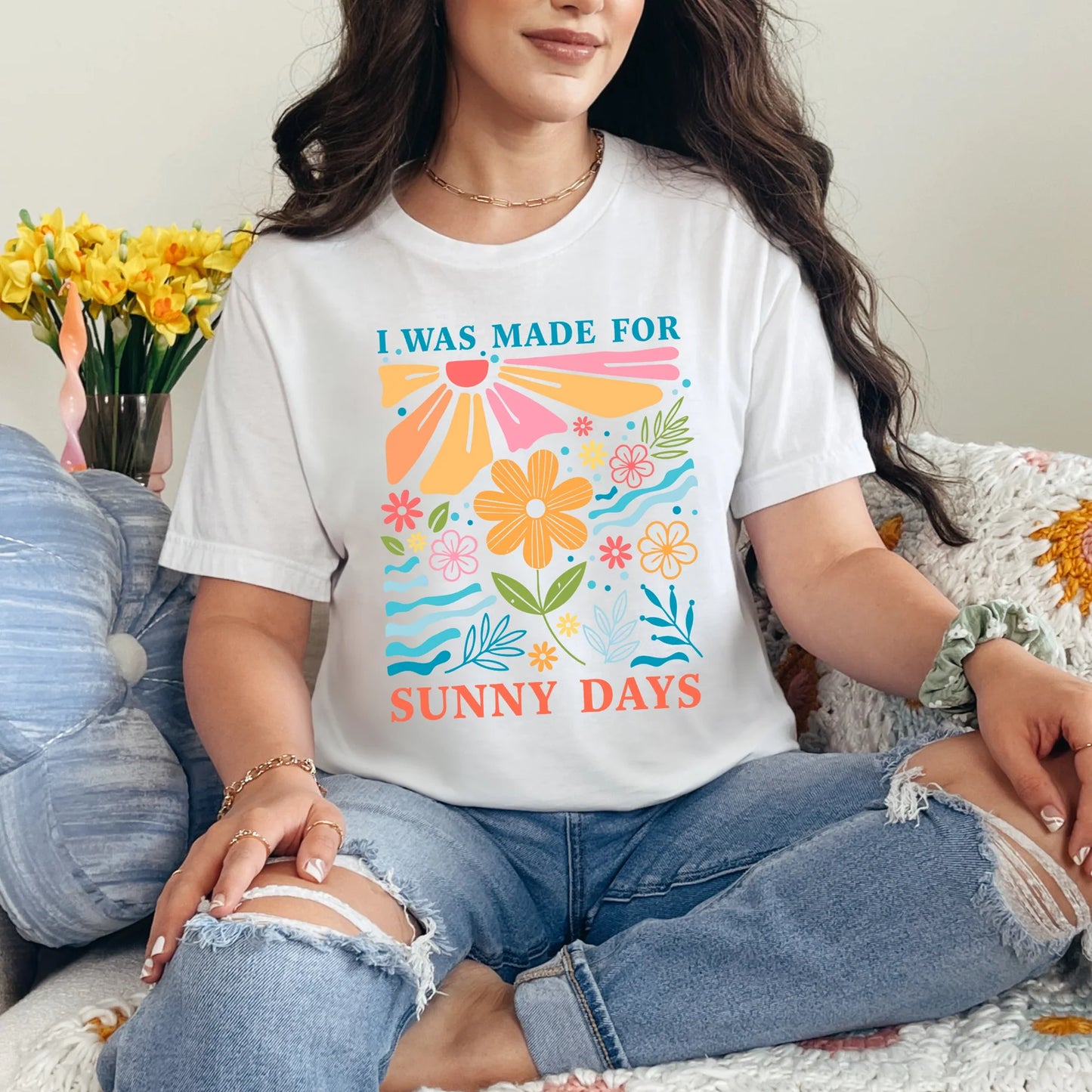 I Was Made For Sunny Days Graphic Tee - 3 colors