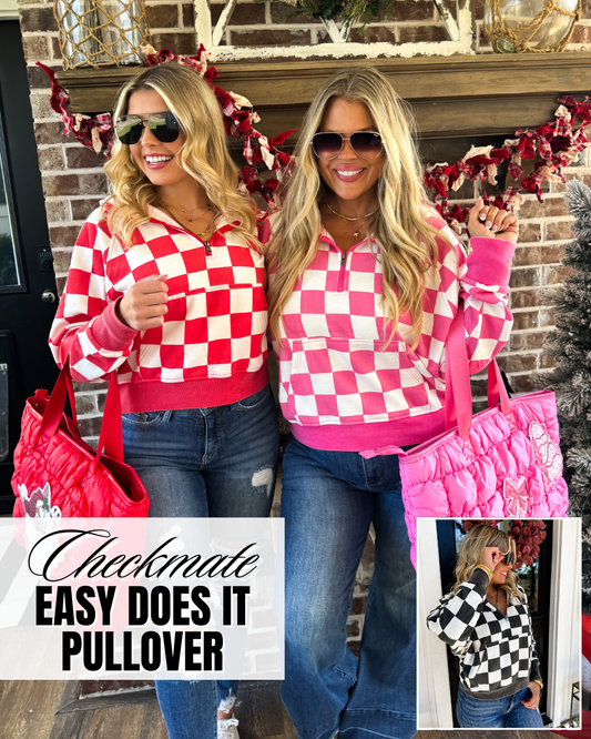 Pre Order: Checkmate Easy Does It Pullover