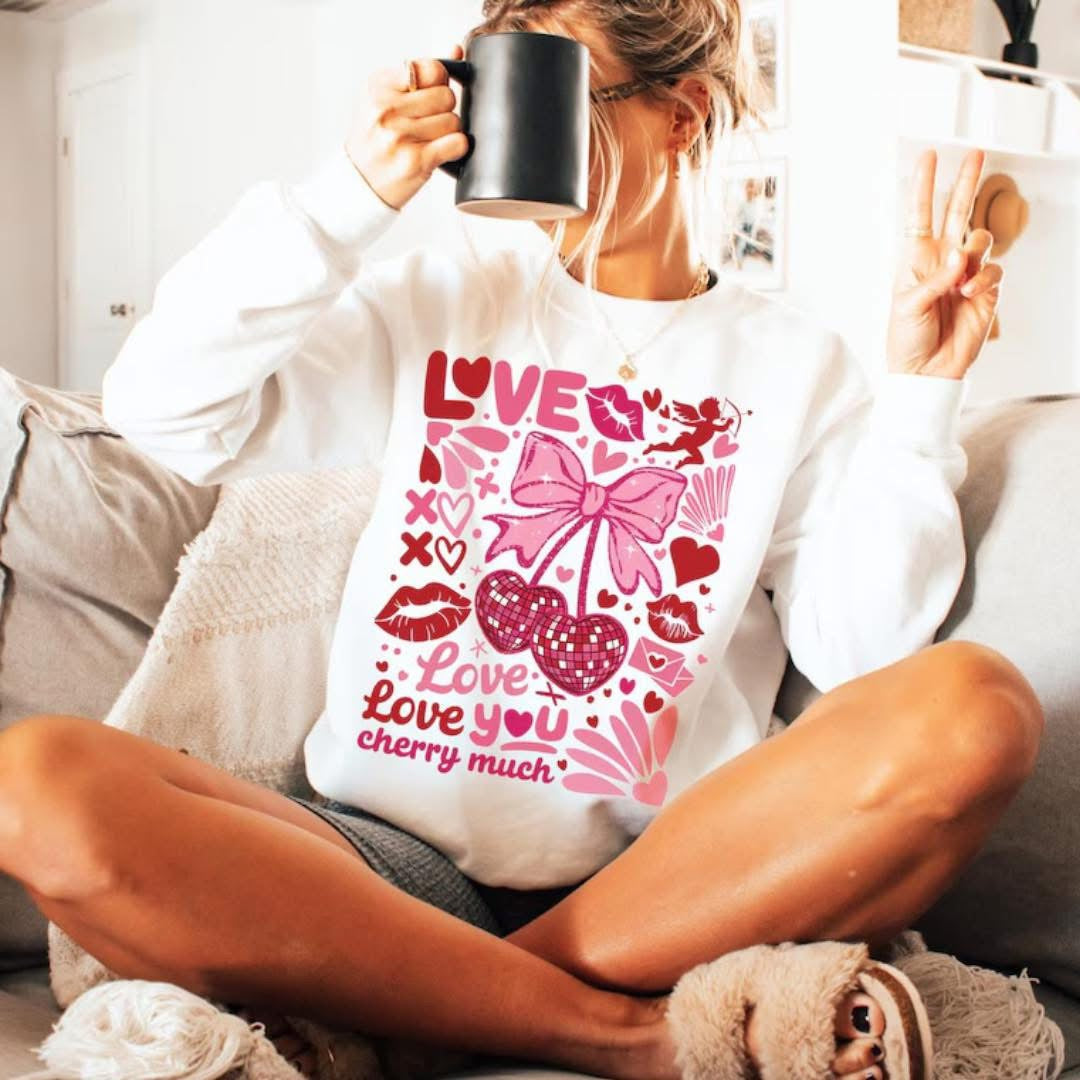 Love You Cherry Much Graphic Tee or Sweatshirt